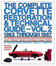 Cover of: The Complete Corvette Restoration and Technical Guide, Vol. 2: 1963 Through 1967