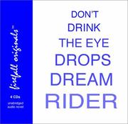 Cover of: Don't Drink the Eye Drops Dream Rider