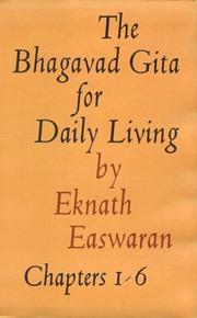 Cover of: The Bhagavad Gita for daily living by Eknath Easwaran, Easwaran Eknath