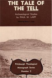 Cover of: The tale of the Tell: archaeological studies