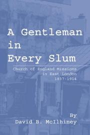 Cover of: A Gentleman in Every Slum by David Brown McIlhiney