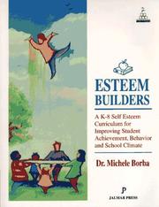 Cover of: Esteem Builders: A K-8 Self Esteem Curriculum for Improving Student Achievement Behavior and School Climate