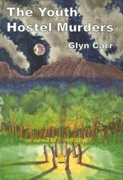 The Youth Hostel Murders (Rue Morgue Vintage Mystery) by Glyn Carr