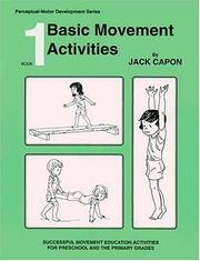 Cover of: Book 1: Basic Movement Activities (Perceptual-Motor Development, Book 1)