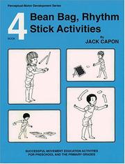 Cover of: Book 4: Bean Bag, Rhythm Stick Activities (Perceptual-Motor Development, Book 4)