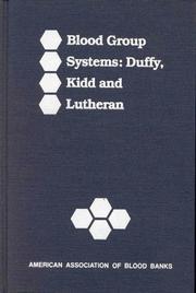 Cover of: Blood Group Systems: Duffy, Kidd and Lutheran