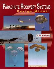 Cover of: Parachute recovery systems by T. W. Knacke