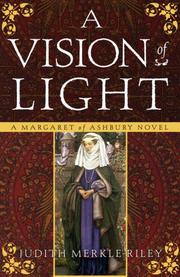 Cover of: A vision of light: a Margaret of Ashbury novel