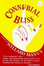 Cover of: Connubial bliss by Willard Manus