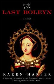 The last Boleyn by Karen Harper