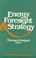 Cover of: Energy, foresight, and strategy