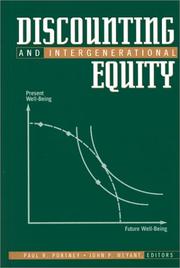 Discounting and intergenerational equity by Paul R. Portney, John P. Weyant