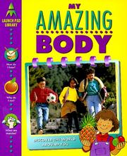 Cover of: My Amazing Body (Launch Pad Library) by Rachel Wright