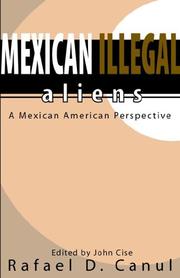 Cover of: Mexican Illegal Aliens | Rafael Canul