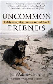 Cover of: Uncommon Friends: Celebrating the Human-Animal Bond