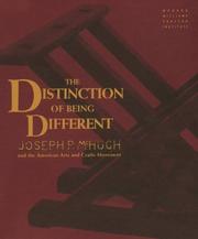 Cover of: "The Distinction of Being Different": Joseph P. McHugh and the American Arts and Crafts Movement