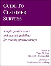 Cover of: Guide to customer surveys by Trevor M. Spunt