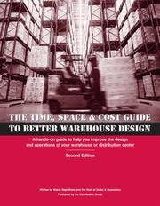 The time, space & cost guide to better warehouse design by Maida Napolitano