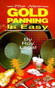 The New Gold Panning is Easy by Roy Lagal
