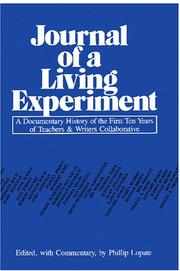 Cover of: Journal of a living experiment: a documentary history of the first ten years of Teachers and Writers Collaborative