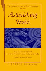 Cover of: Astonishing World: The Selected Poems of Ángel González, 1956-1986