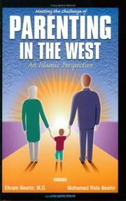 Meeting the challenge of parenting in the West by Ekram Beshir, Mohamed Rida Beshir