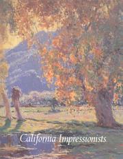Cover of: California impressionists by text by Susan Landauer, with additional essays by Donald D. Keyes, Jean Stern.