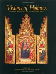 Cover of: Visions of holiness by edited by Andrew Ladis and Shelley E. Zuraw ; with an introduction by Henk van Os.