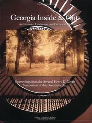 Cover of: Proceedings from the Second Henry D. Green Symposium of the Decorative Arts: Georgia Inside and Out