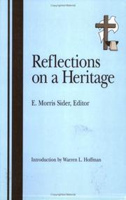 Cover of: Reflections on a heritage by E. Morris Sider, editor.