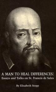 Cover of: A man to heal differences by Elisabeth Stopp