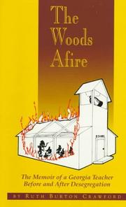 Cover of: The woods afire by Ruth Burton Crawford
