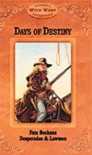 Cover of: Days Of Destiny: Fate Beckons Desperados and Lawmen