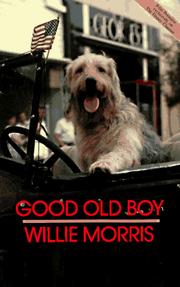 Cover of: Good Old Boy by Willie Morris, Willie Morris