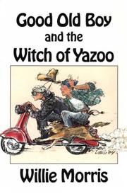 Cover of: Good Old Boy and the Witch of Yazoo