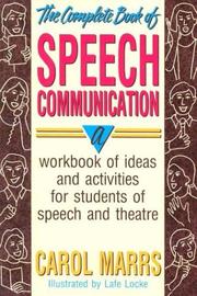The complete book of speech communication by Carol Marrs