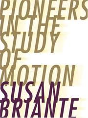 Cover of: Pioneers in the Study of Motion (Ahsahta Press: the New Series) by Susan Briante