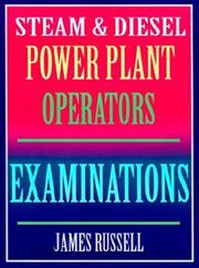 Steam and Diesel Power Plant Operators Examinations by James Russell