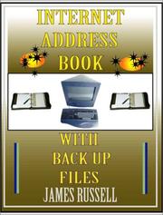 Internet Address Book with Computer Back Up Files by James Russell