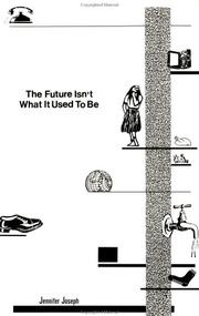 Cover of: The future isn't what it used to be