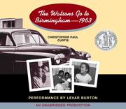 Cover of: The Watsons Go to Birmingham--1963 by Christopher Paul Curtis