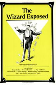 Cover of: The Wizard exposed by selected from the collection of Duncan Johnstone ; with an introduction and bibliographic notes by Edwin A. Dawes.