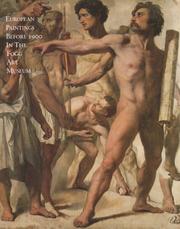 Cover of: European Paintings Before 1900 in the Fogg Art Museum: A Summary Catalogue Including Paintings in the Busch-Reisinger Museum