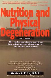 Cover of: Nutrition and Physical Degeneration by Weston Andrew Price