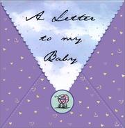 Cover of: A Letter to My Baby