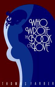 Who wrote the book of love? by Thomas Farber