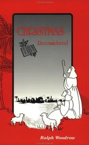 Cover of: Christmas Reconsidered by Ralph Woodrow, Arlene Woodrow
