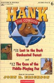 Cover of: Lost in the Dark Unchanted Forest / the Case of the Fiddle-playing Fox (Hank the Cowdog)