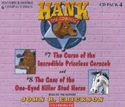Cover of: The Curse of the Incredible Priceless Corncob / the Case of the One-eyed Killer Stud Horse (Hank the Cowdog)