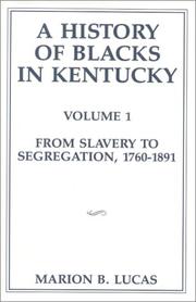Cover of: A history of Blacks in Kentucky. by Marion Brunson Lucas